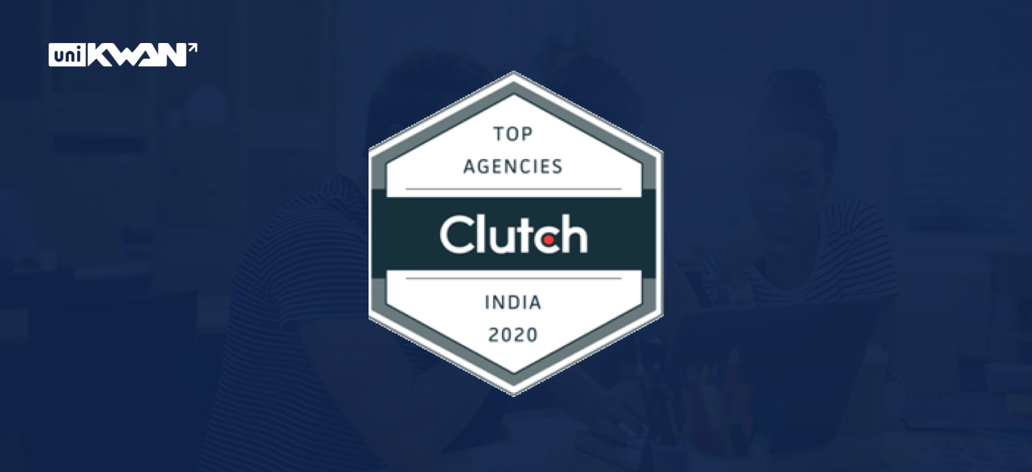 UniKwan Innovations recognized by Clutch as Indias Top UI/UX design agency in 2020