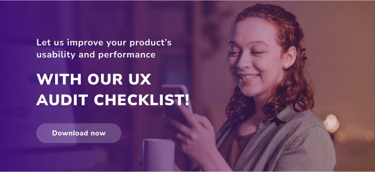 A banner with the text Let us improve your products usability and performance with our UX Audit Checklist, Download now. 